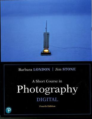 A Short Course in Photography: Digital by Jim Stone