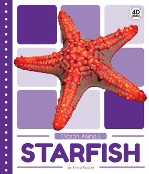 Ocean Animals: Starfish by ,Emma Bassier