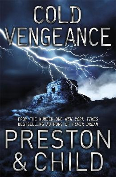 Cold Vengeance: An Agent Pendergast Novel by Lincoln Child