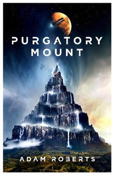 Purgatory Mount by Adam Roberts