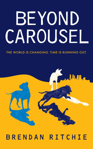 Beyond Carousel by Brendan Ritchie 9781760994099