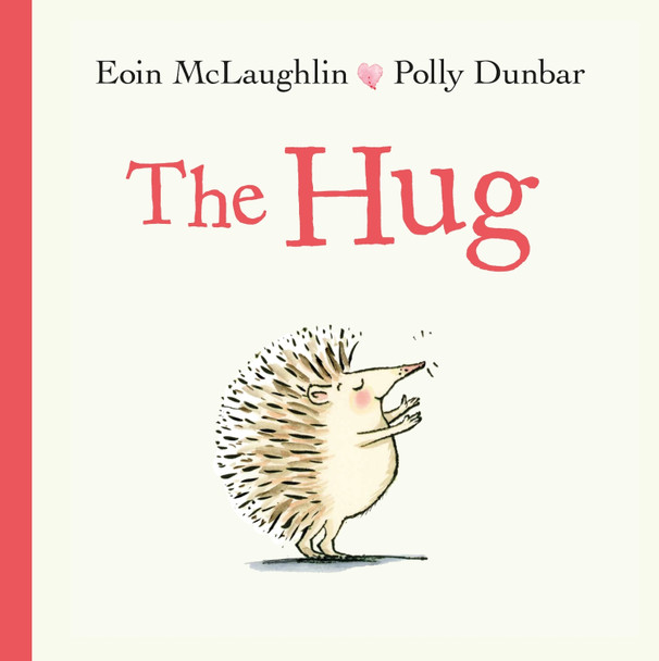 The Hug by Eoin McLaughlin 9780571348756
