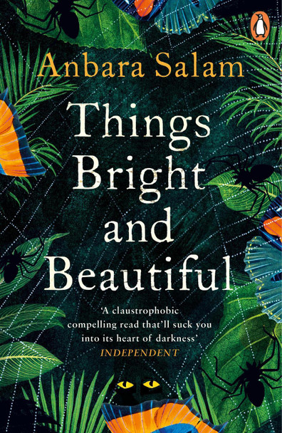 Things Bright and Beautiful by Anbara Salam 9780241982259