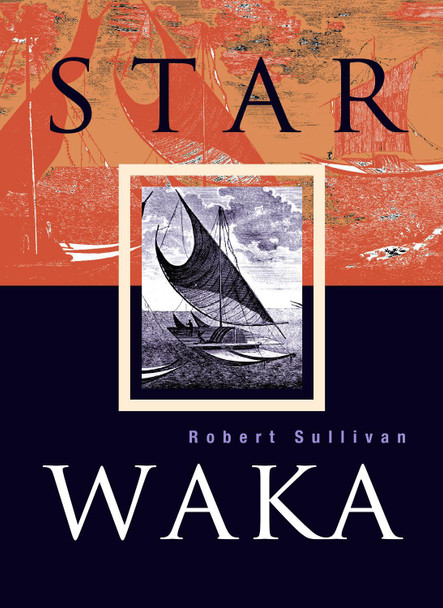 Star Waka by Robert Sullivan 9781869402136
