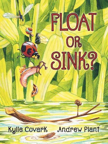 Float or Sink? by Kylie Covark 9781925804621