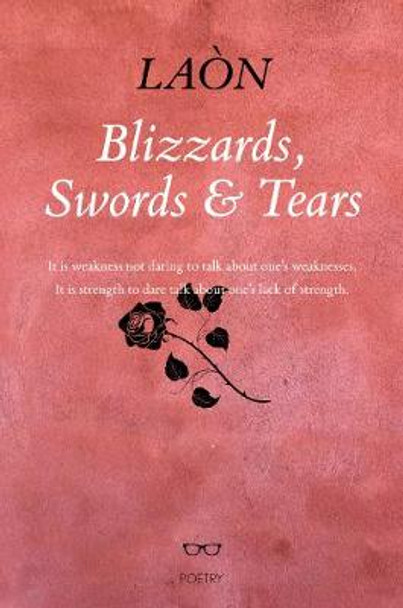 Blizzards, Swords and Tears by LAON