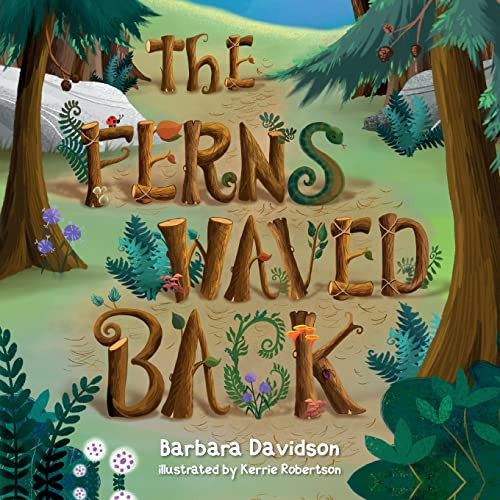 The Ferns Waved Back by Barbara Davidson 9781638374015