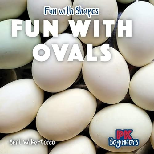 Fun with Ovals by Bert Wilberforce 9781538385456