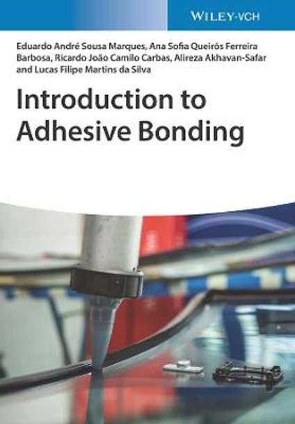 Introduction to Adhesive Bonding by Lucas Filipe Martins da Silva