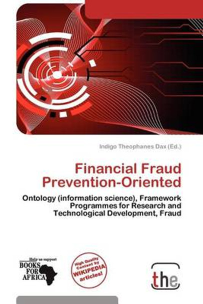 Financial Fraud Prevention-Oriented by Indigo Theophanes Dax
