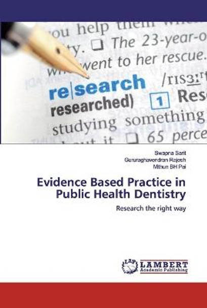 Evidence Based Practice in Public Health Dentistry by Swapna Sarit