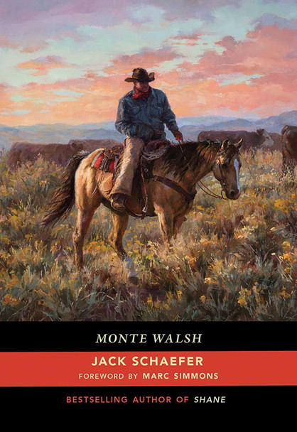 Monte Walsh by Jack Schaefer 9780826358578