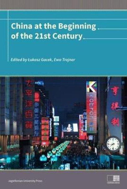 China at the Beginning of the Twenty-First Century by Lukasz Gacek