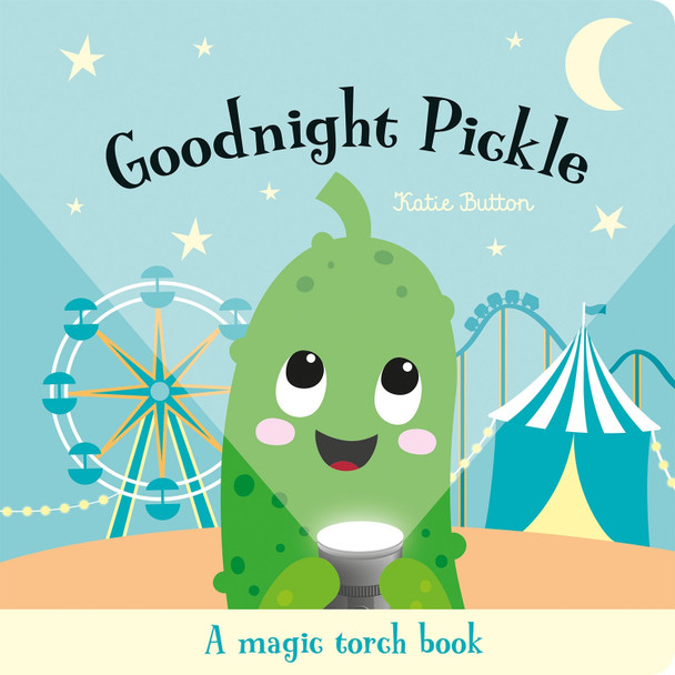 Goodnight Pickle Katie Button 9781835556498
