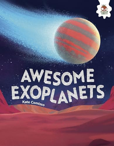 Awesome Exoplanets by Kate Comisso 9781835696880