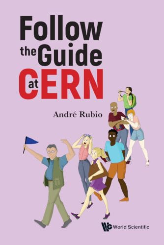 Follow The Guide At Cern by Andre Rubio 9781800619425