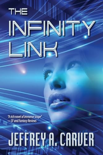 The Infinity Link by Jeffrey A Carver 9781951612658