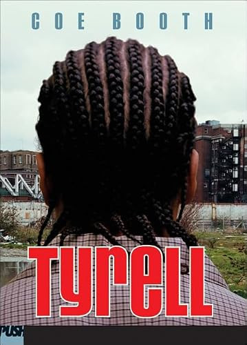 Tyrell by Coe Booth 9780756981228