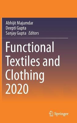 Functional Textiles and Clothing 2020 by Abhijit Majumdar