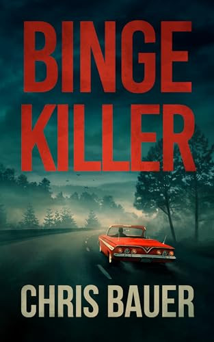 Binge Killer by Chris Bauer 9781648755002