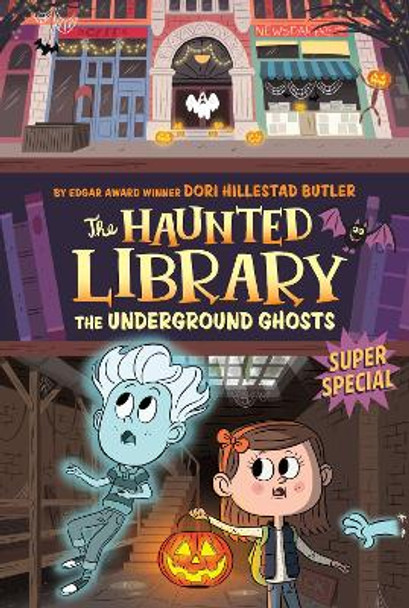 The Underground Ghosts by Dori Butler