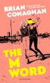 The M Word by Brian Conaghan 9781408871560 [USED COPY]