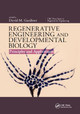 Regenerative Engineering and Developmental Biology: Principles and Applications by David M. Gardiner