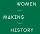 Women Making History by Various