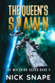 The Queen's Spawn by Nick Snape 9781068291944