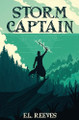 Storm Captain by E L Reeves 9781068575075