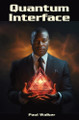 Quantum Interface by Paul Walker 9781068932502