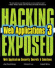 Hacking Exposed Web Applications, Third Edition by Joel Scambray 9780071740647