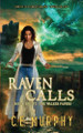 Raven Calls by C E Murphy 9781835570227