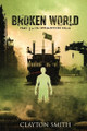 Broken World by Clayton Smith 9781945747076