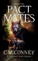 Pact Mates by C M Conney 9781947122550