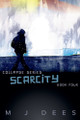 Scarcity by M J Dees 9798231622139