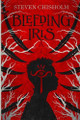 Bleeding Iris by Steven Chisholm 9798349249303