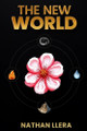 The New World by Nathan Llera 9798349511028