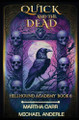 Quick and the Dead by Martha Carr 9798893549607