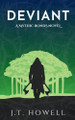 Deviant by J T Howell 9798989026029