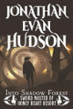 Into Shadow Forest by Jonathan Evan Hudson 9781955880596