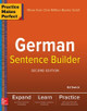 Practice Makes Perfect German Sentence Builder by Ed Swick 9781260019124