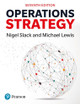 Operations Strategy by Nigel Slack 9781292459271