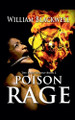 Poison Rage by William Blackwell 9781069731814