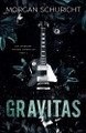 Gravitas by Morgan Schuricht 9798230588917