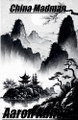 China Madman by Aaron Abilene 9798230651802