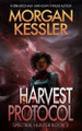 Harvest Protocol by Morgan Kessler 9798989145959