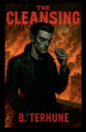 The Cleansing by B Terhune 9798231416608