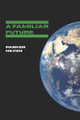 A Familiar Future by Parker James Hilton 9798993823607