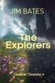 The Explorers by Jim Bates 9798232360702